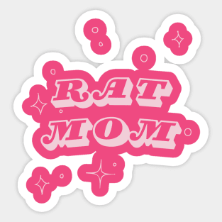 Rat Mom - for rat lovers Sticker